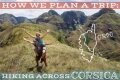 How we plan a trip: hiking across Corsica on the legendary GR20